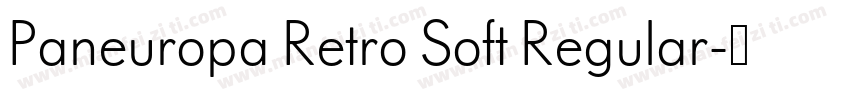 Paneuropa Retro Soft Regular字体转换